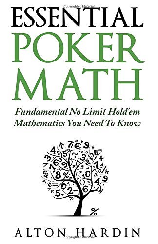 Essential-Poker-Math-Fundamental-No-Limit-Holdem-Mathematics-You-Need-To-Know