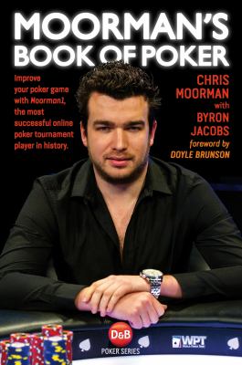 Moormans-Book-of-Poker-Improve-your-poker-game-with-Moorman1-the-biggest-online-player-in-poker-history