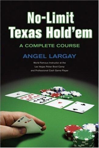 No-Limit Texas Hold'em A Complete Course