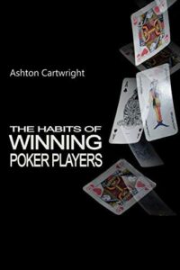 The Habits of Winning Poker Players