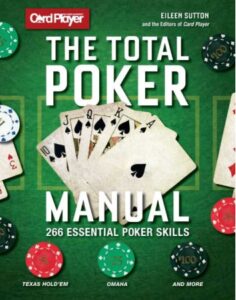 The Total Poker Manual 266 Essential Poker Skills