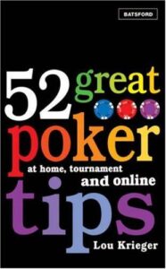 52 Great Poker Tips At Home, Tournament and Online