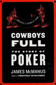 Cowboys Full The Story of Poker