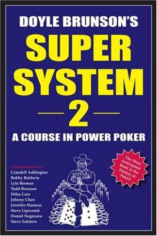 Doyle-Brunsons-Super-System-2-A-Course-in-Power-Poker-324x486