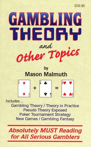 Gambling Theory and Other Topics