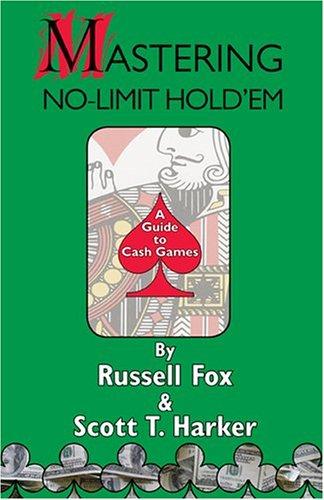 Mastering No-Limit Hold'em