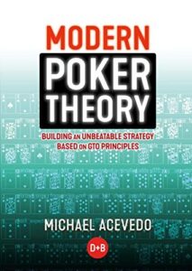 Modern Poker Theory Building an Unbeatable Strategy Based on GTO Principles