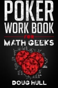 Poker Workbook for Math Geeks