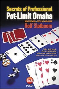 Secrets of Professional Pot-Limit Omaha How to win big, both live and online