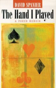 The Hand I Played: A Poker Memoir