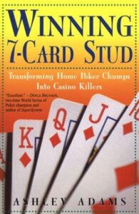 Winning 7-Card Stud Transforming Home Game Chumps into Casino Killers